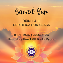 Load image into Gallery viewer, Reiki I and II Certification Class