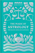 Load image into Gallery viewer, The Magic of Astrology: for health, home and happiness  Hardcover